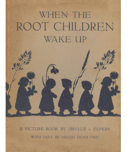 When the Root Children Wake Up