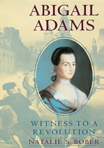 Abigail Adams: Witness to a Revolution