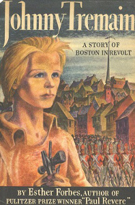 Johnny Tremain: A Story of Boston in Revolt