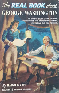 The Real Book about George Washington