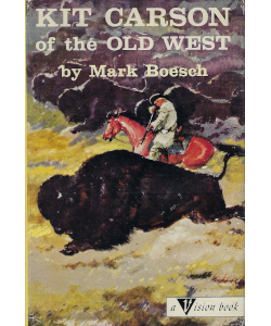 Kit Carson of the Old West