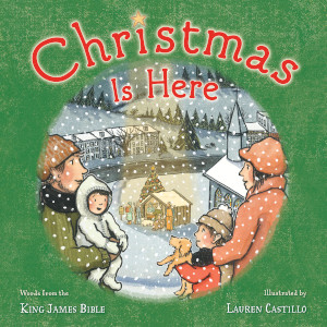 Christmas Is Here: Words from the King James Bible