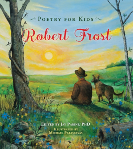 Poetry For Kids: Robert Frost