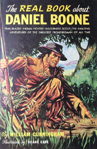 The Real Book about Daniel Boone