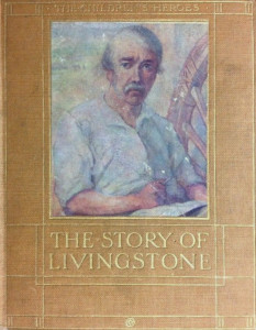 The Story of David Livingstone