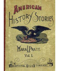 American History Stories: Volume I
