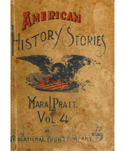 American History Stories: Volume IV