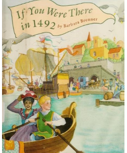If You Were There in 1492