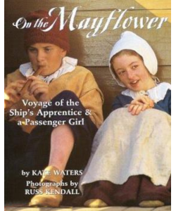 On the Mayflower: Voyage of the Ship's Apprentice and a Passenger Girl