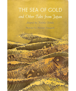 The Sea of Gold and Other Tales from Japan