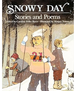 Snowy Day: Stories and Poems