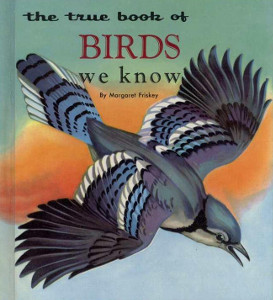 The True Book of Birds We Know