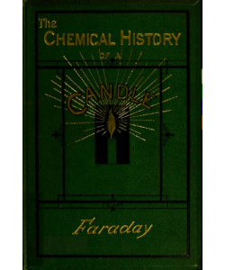 The Chemical History of a Candle