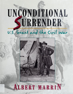 Unconditional Surrender: U.S. Grant and the Civil War