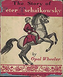 The Story of Peter Tschaikowsky: Part 1