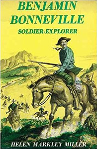 Benjamin Bonneville: Soldier-Explorer