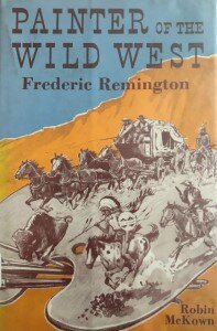 Painter of the Wild West: Frederic Remington