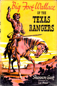 Big Foot Wallace of the Texas Rangers