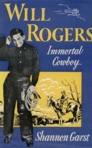 Will Rogers: Immortal Cowboy