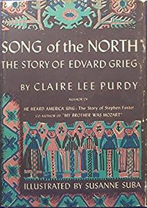 Song of the North: The Story of Edvard Grieg