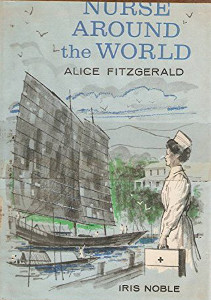 Nurse Around the World: Alice Fitzgerald
