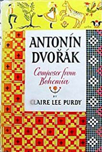 Antonin Dvorak: Composer from Bohemia