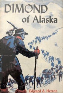 Dimond of Alaska: Adventurer in the Far North