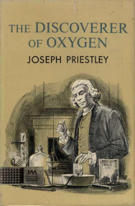 The Discoverer of Oxygen: Joseph Priestley