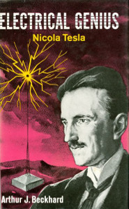 Electrical Genius: Nikola Tesla