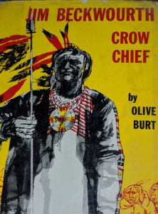 Jim Beckwourth: Crow Chief