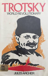 Trotsky: World Revolutionary