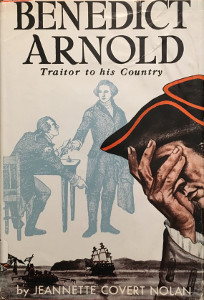 Benedict Arnold: Traitor to His Country