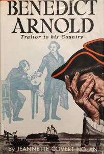 Benedict Arnold: Traitor to His Country