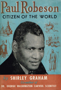 Paul Robeson: Citizen of the World