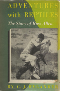 Adventures with Reptiles: The Story of Ross Allen