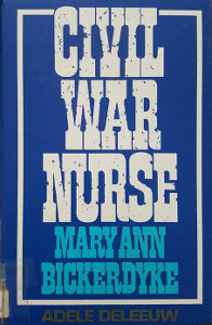 Civil War Nurse: Mary Ann Bickerdyke