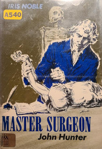 Master Surgeon: John Hunter