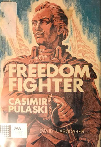 Freedom Fighter: Casimir Pulaski
