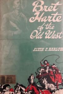 Bret Harte of the Old West