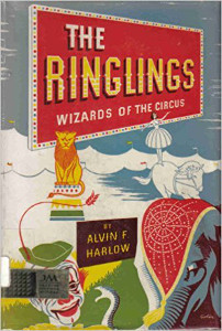 The Ringlings: Wizards of the Circus