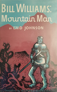 Bill Williams: Mountain Man