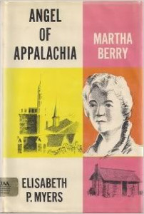 Angel of Appalachia: Martha Berry