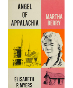 Angel of Appalachia: Martha Berry