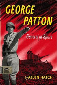 George Patton: General in Spurs