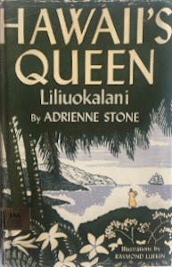 Hawaii's Queen: Liliuokalani