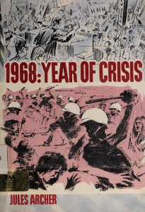 1968: Year of Crisis