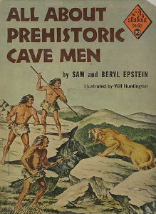 All About Prehistoric Cave Men