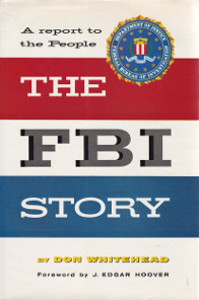 The F.B.I. Story: A Report to the People