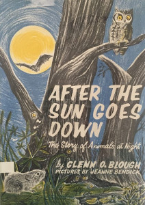 After the Sun Goes Down: The Story of Animals at Night