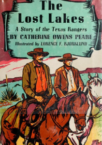 The Lost Lakes: A Story of the Texas Rangers